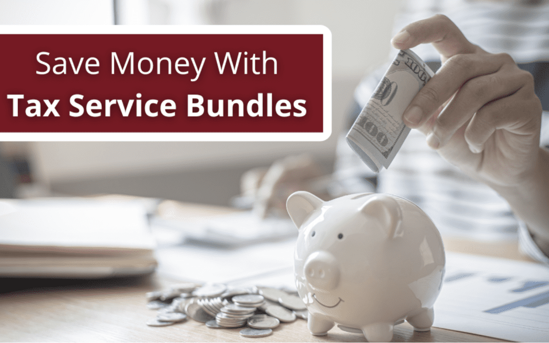 Save Money By Bundling Your Personal and Business Tax Services