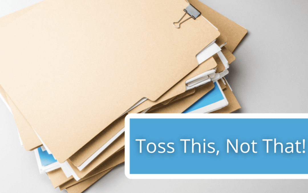 Post Tax-Filing Records: What To Toss And What To Keep
