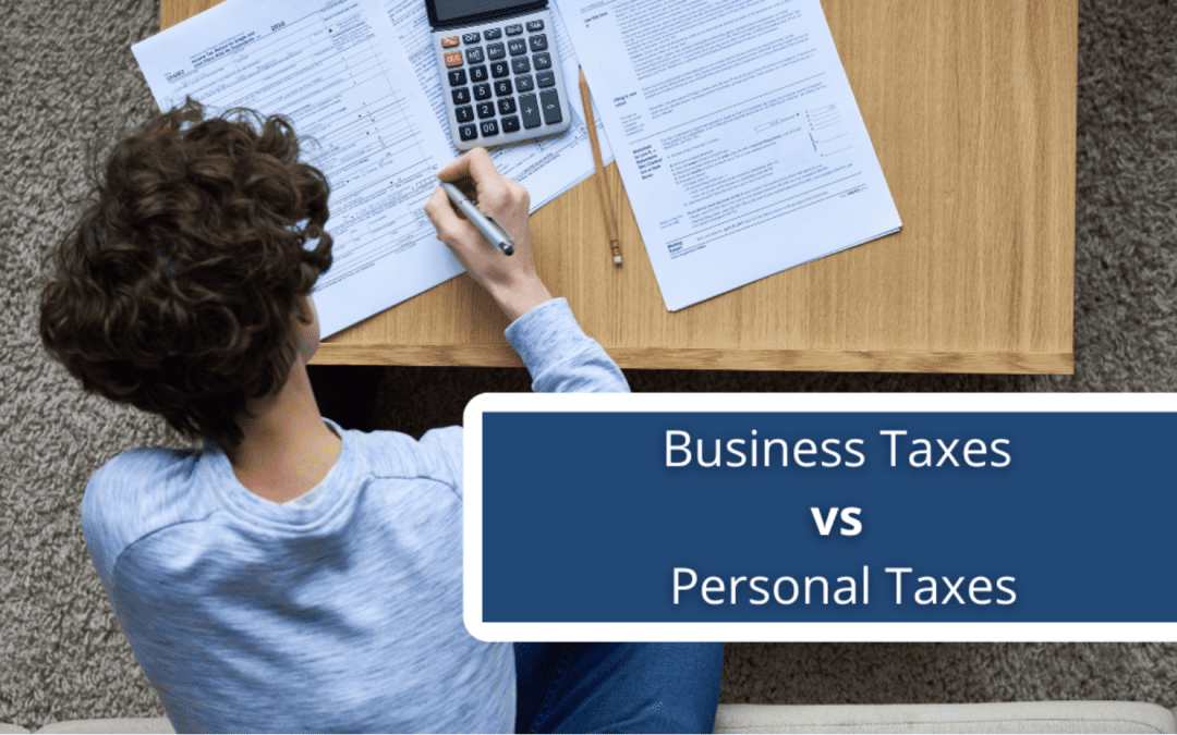 Business Taxes vs Personal Taxes