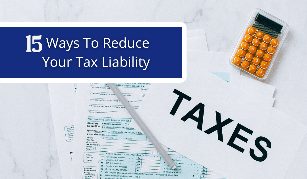 15 Ways To Reduce Your Tax Liability