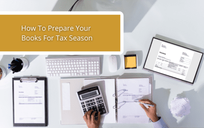 How To Prepare Your Books For Tax Season
