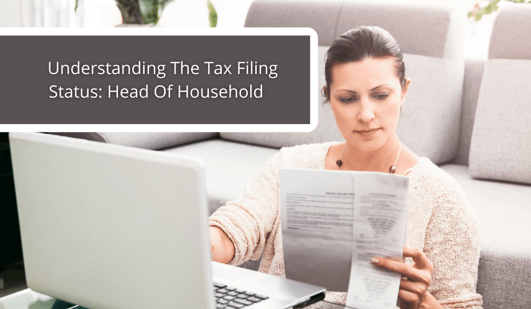 Understanding The Tax Filing Status: Head Of Household
