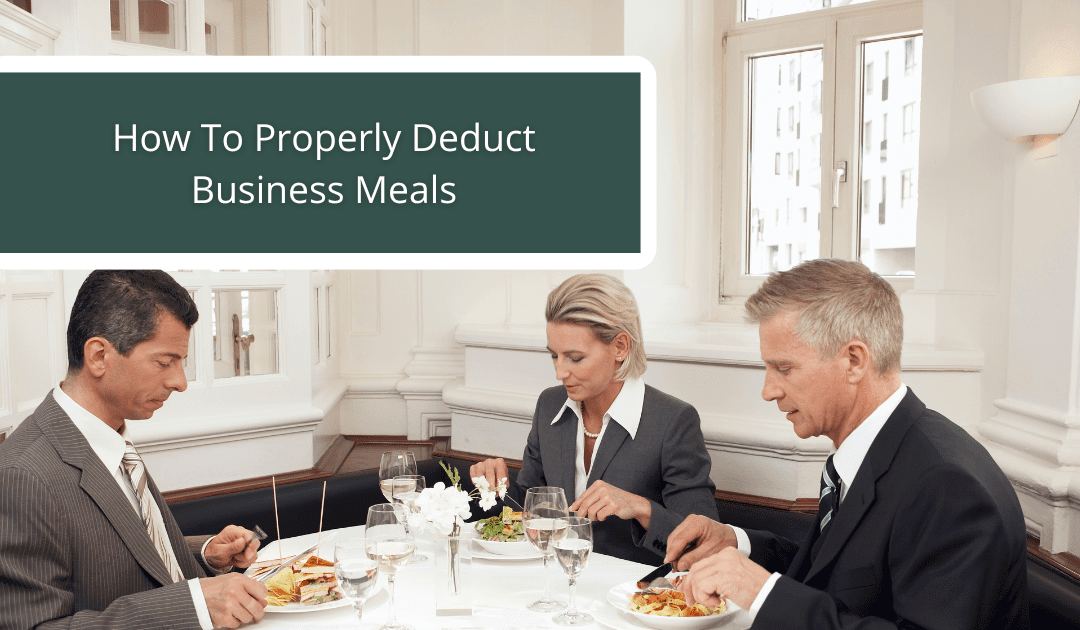 How To Properly Deduct Business Meals